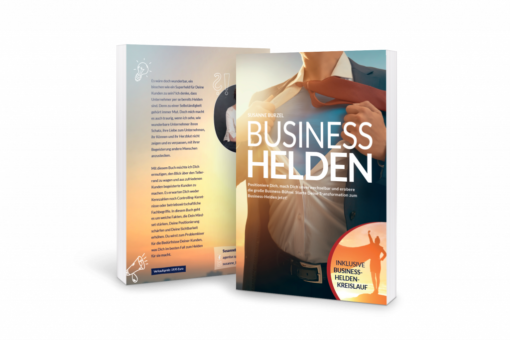 Gratis-Buch: BUSINESS-HELDEN von Susanne Burzel

Bring Dein Business für mehr Erfolg auf den Punkt