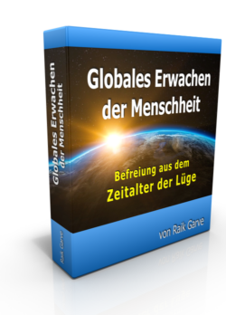 Globales Erwachen der Menschheit